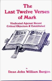 The Last Twelve Verses of the Gospel of St. Mark Vindicated